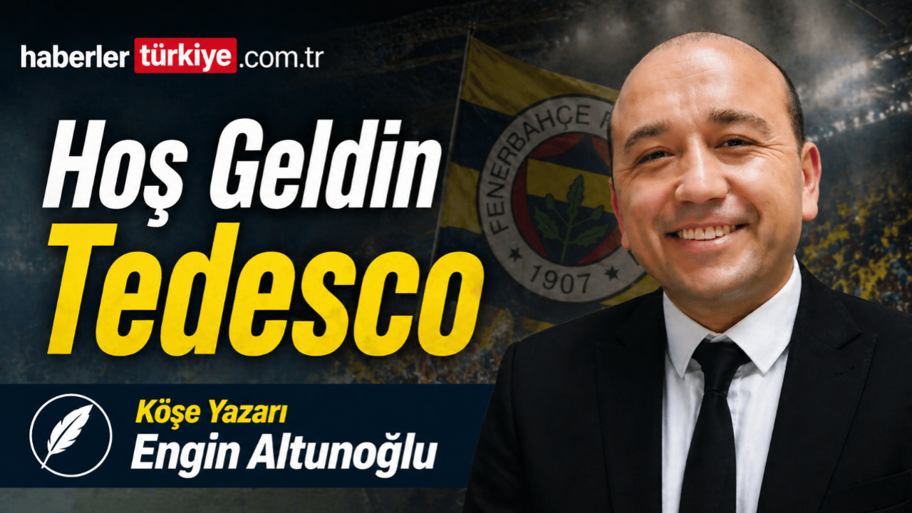 Hoş Geldin Tedesco!